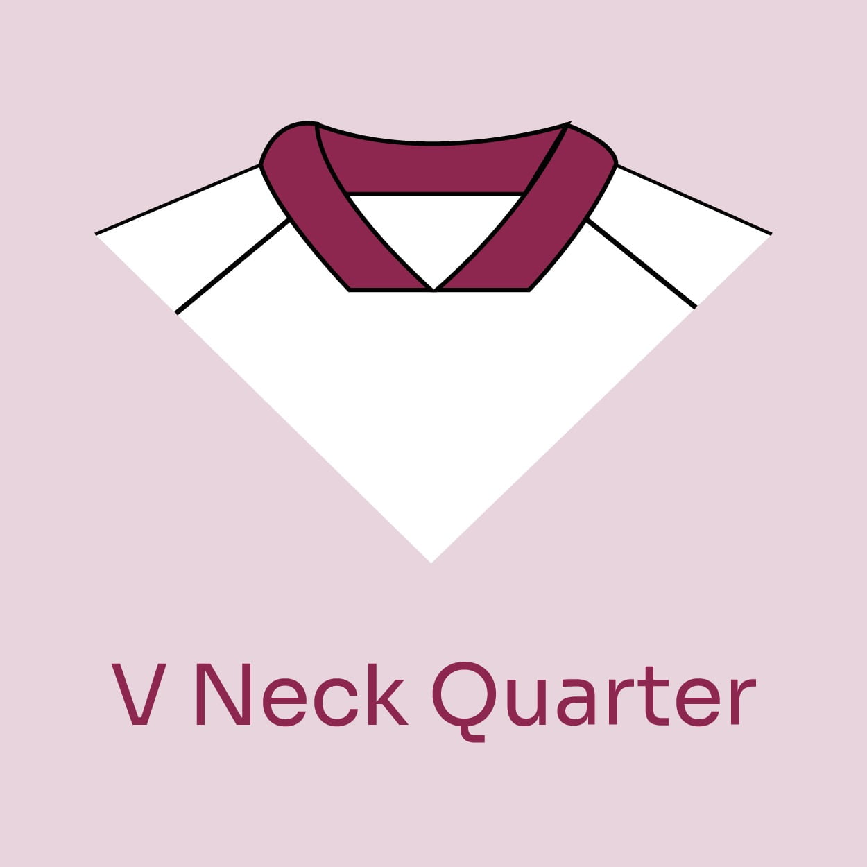 V Neck Quarter